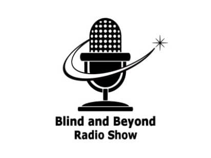 Image of microphone with text Blind and Beyond radio Show